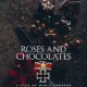 Roses and Chocolates TV series – A Moving Historical Romance Set in WWII