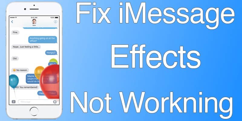 iMessage effects not working (How to fix)