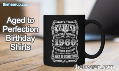 Aged to Perfection Birthday Shirts