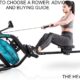 HOW TO CHOOSE A ROWER: ADVICE AND BUYING GUIDE