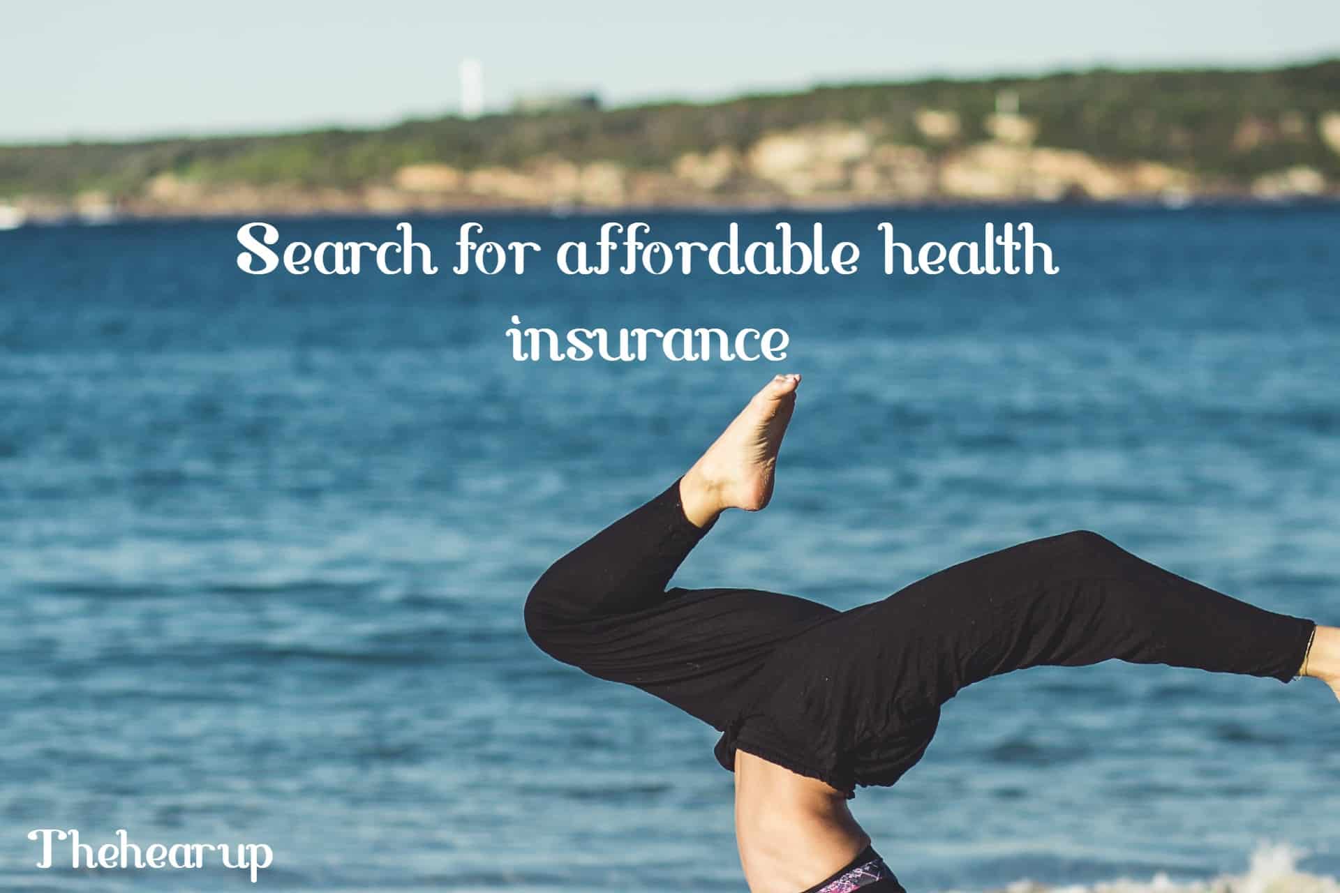 Search for affordable health insurance