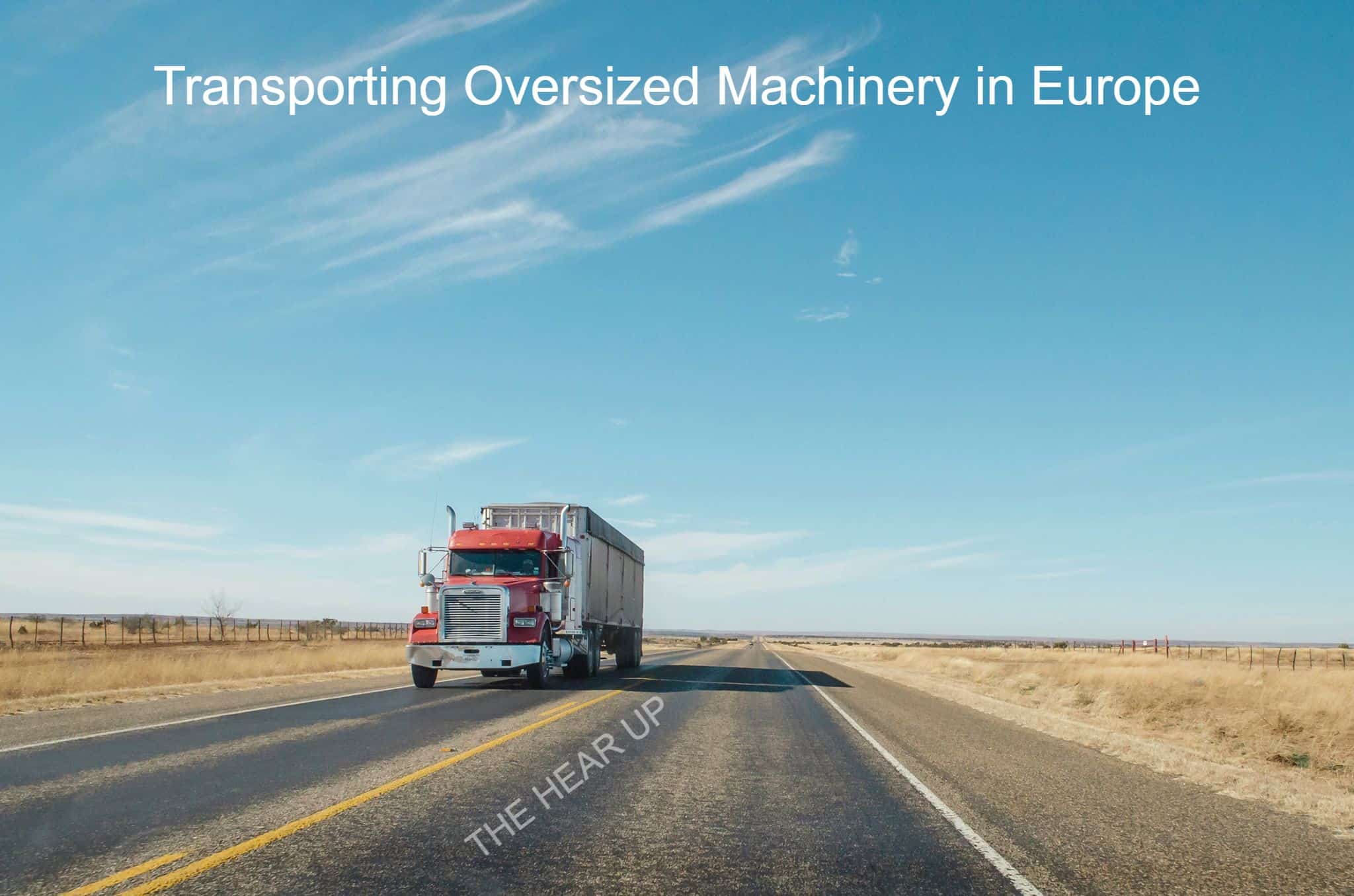 Transporting Oversized Machinery in Europe