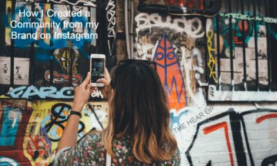 How I Created a Community from my Brand on Instagram
