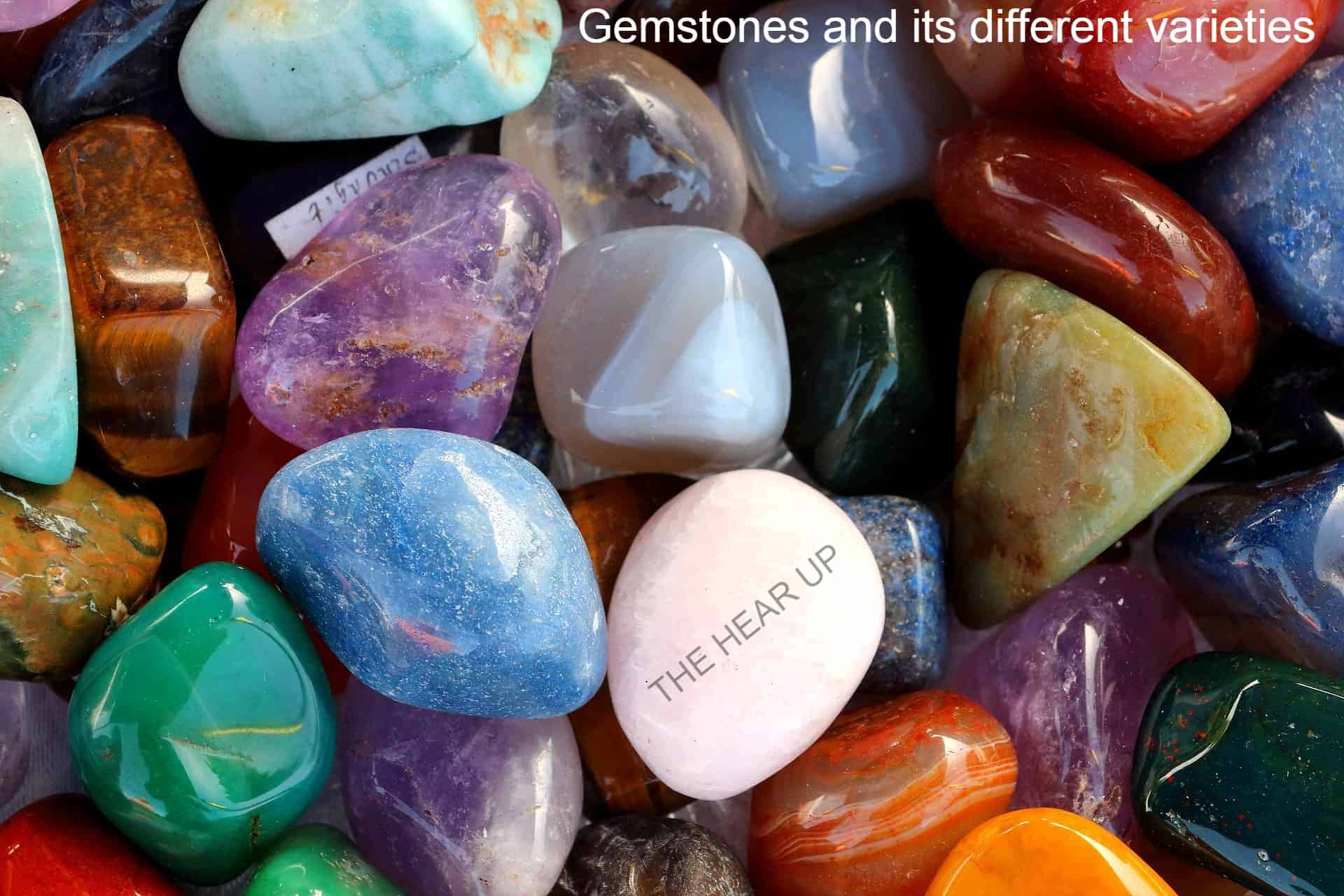 Gemstones and its different varieties