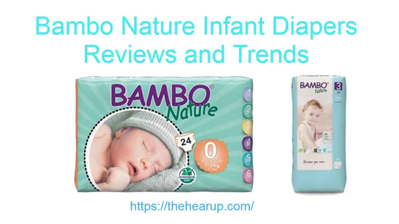 Bambo Nature Infant Diapers Reviews and Trends