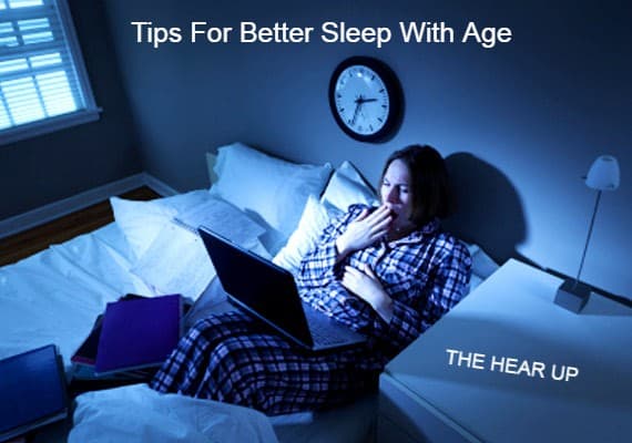 Tips For Better Sleep With Age
