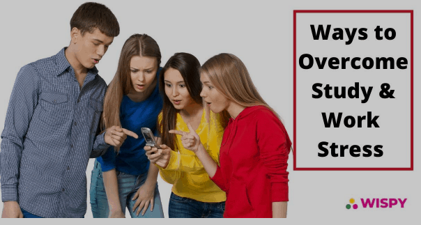 Peer Pressure - 5 Ways to Overcome Study & Work Stress Using Android Spyware