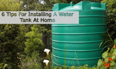 6 Tips For Installing A Water Tank At Home