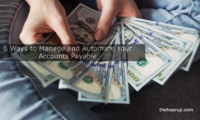 6 Ways to Manage and Automate Your Accounts Payable