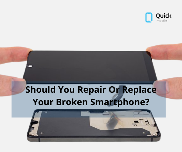 Should You Repair Or Replace Your Broken Smartphone?