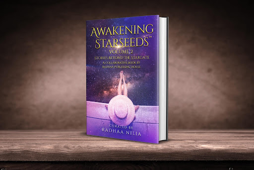 An Out of the World Book! Awakening Starseeds, Vol 2. Stories Beyond the Starsgate