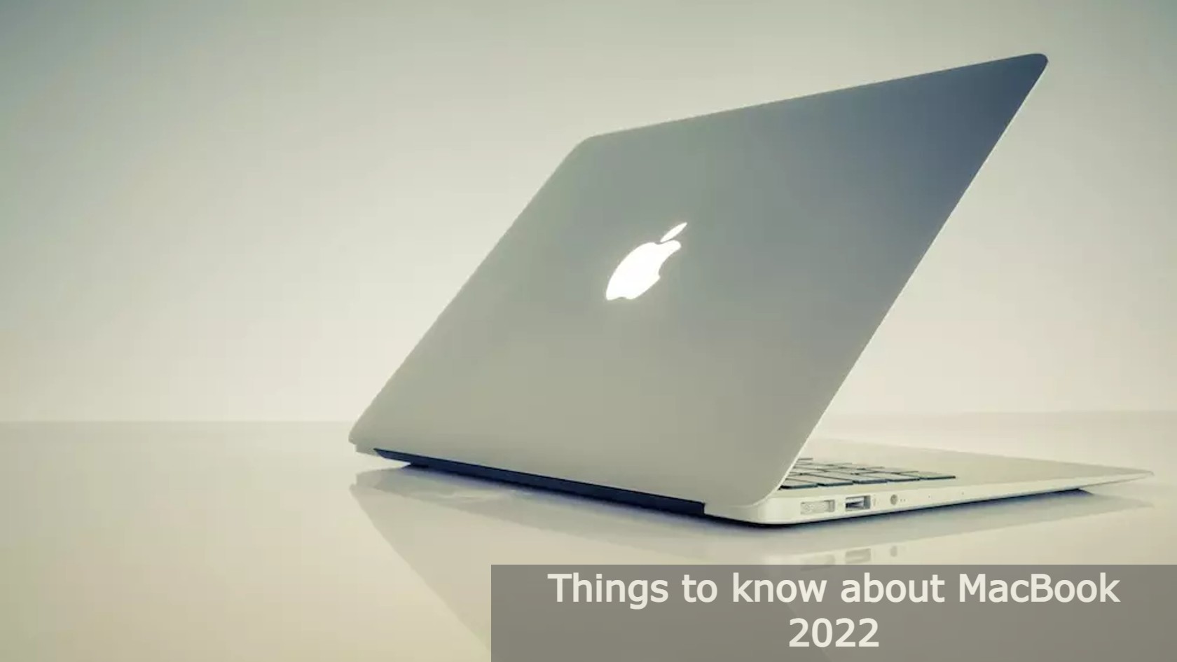 Things to know about MacBook