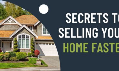 Secrets To Selling Your Home Faster