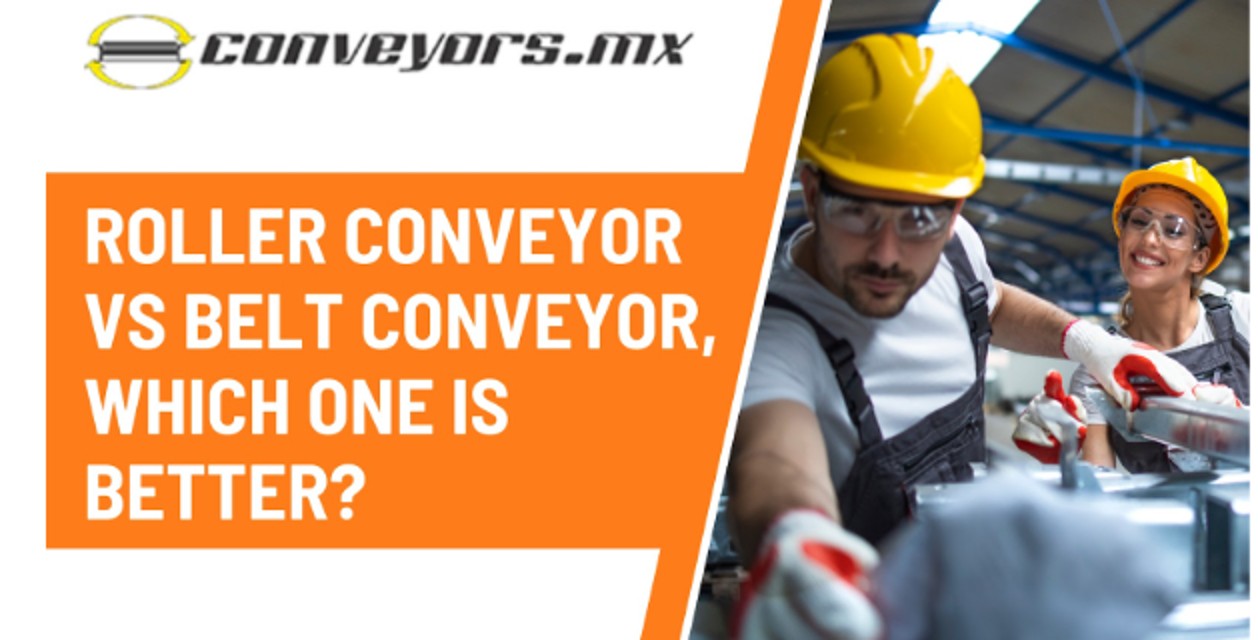 Roller Conveyor Vs Belt Conveyor, Which One is Better?