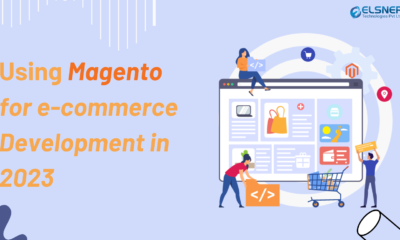 Using Magento for e-commerce Development in 2023