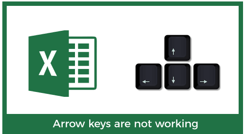How to Fix Arrow Keys Not Working in Excel