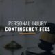 Contingency Fees and How They Affect Your Personal Injury Case