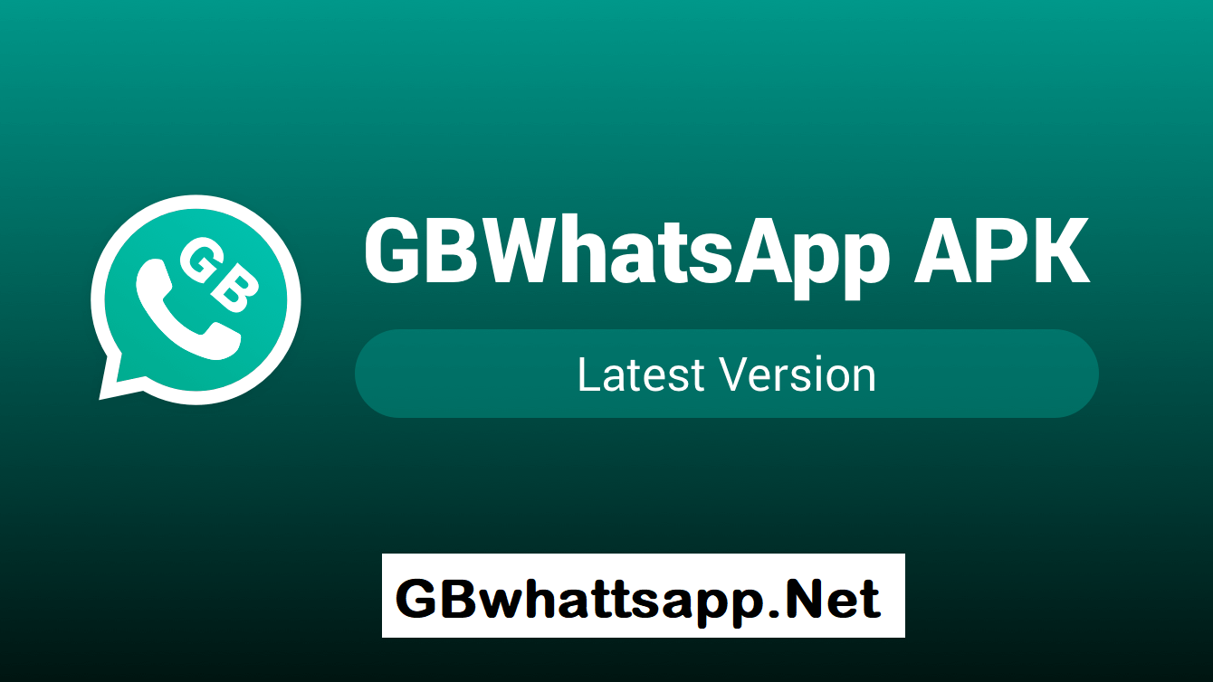 GBWhatsApp APK Download latest Version
