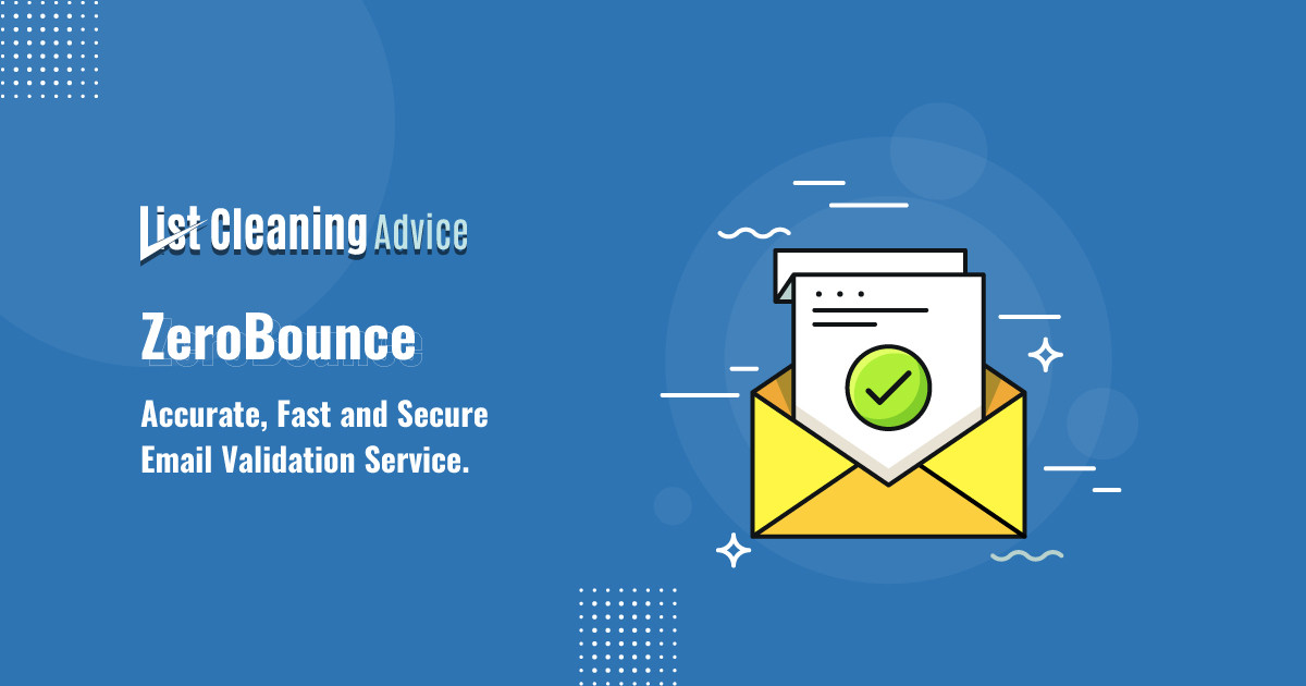 Zerobounce: Your Ultimate Solution for Email Verification and Data Enhancement