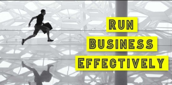 What To Do In Order To Run Your Business As Effectively As Possible