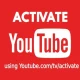 Unveiling the Power of YouTube: A Comprehensive Guide to YouTube Activate