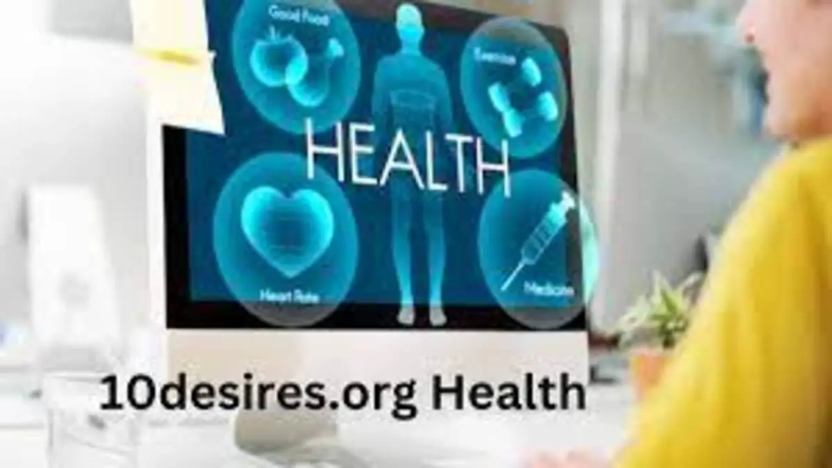 10desires.org Health: Your Gateway to Holistic Well-being