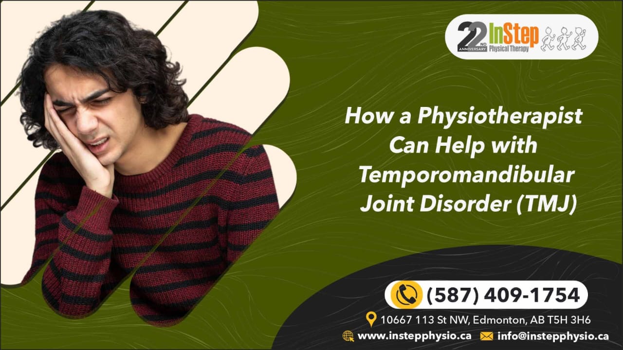 How a Physiotherapist Can Help with Temporomandibular Joint Disorder (TMJ)