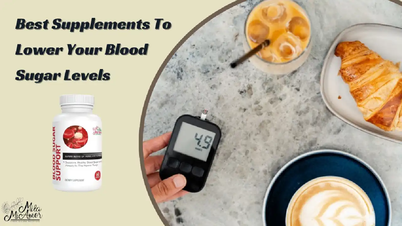 Which Supplements Can Help You Lower Blood Sugar Levels?