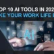 Top 10 AI Tools in 2025 That Are Revolutionizing Everyday Life