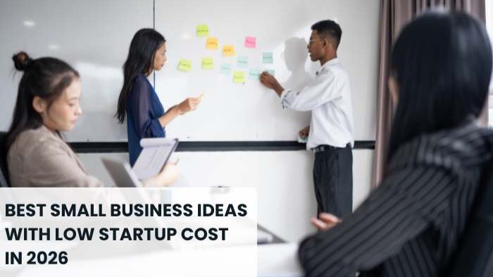 15 Low Cost Business Ideas for Beginners to Start in 2026